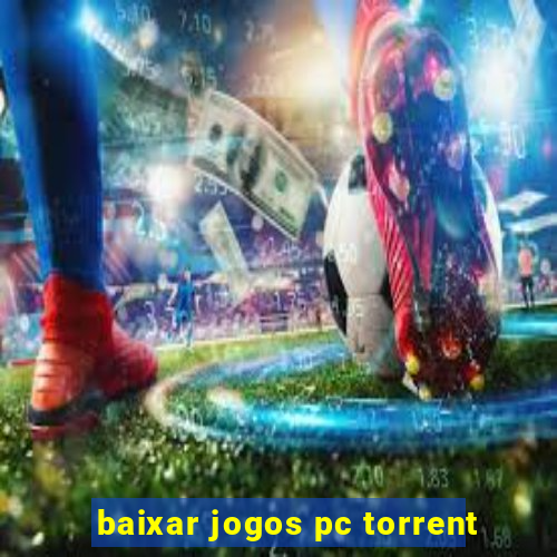 baixar jogos pc torrent