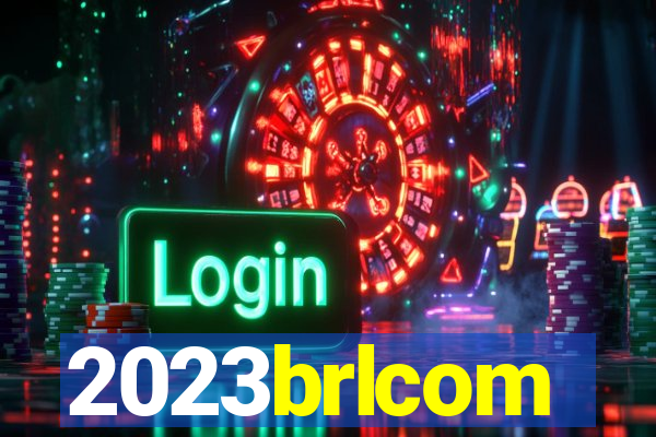 2023brlcom