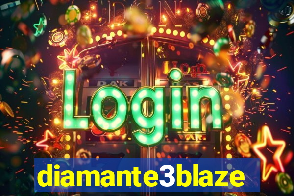 diamante3blaze