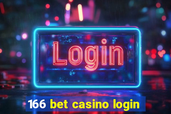 166 bet casino login