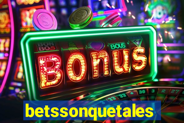 betssonquetales