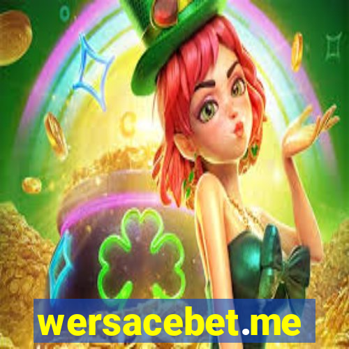 wersacebet.me