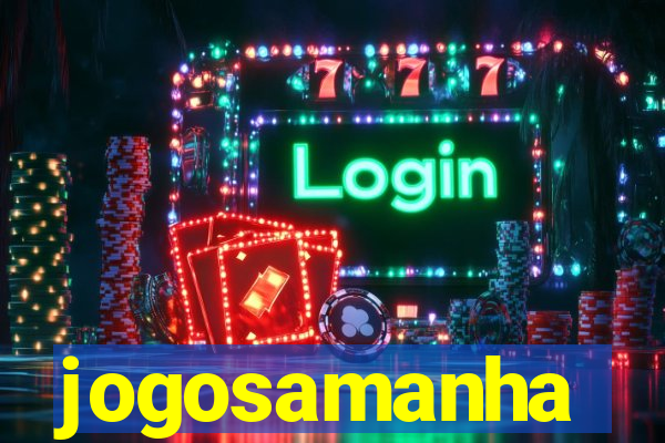 jogosamanha