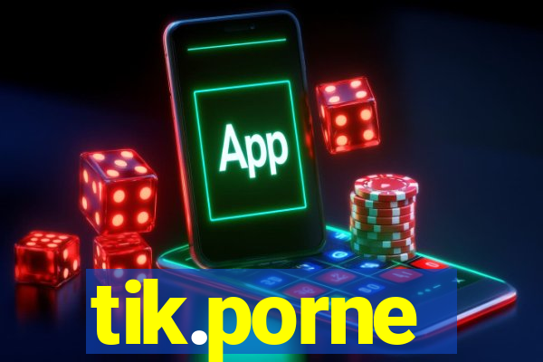 tik.porne