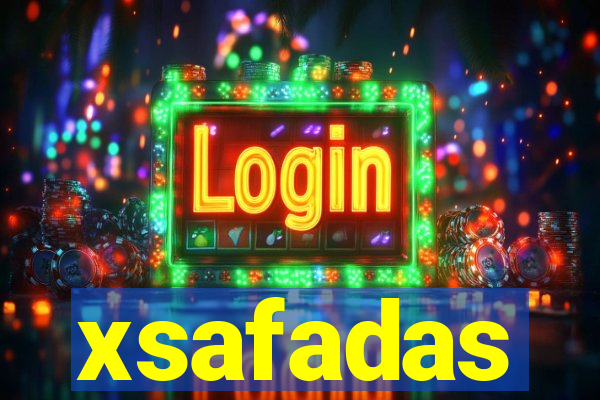 xsafadas